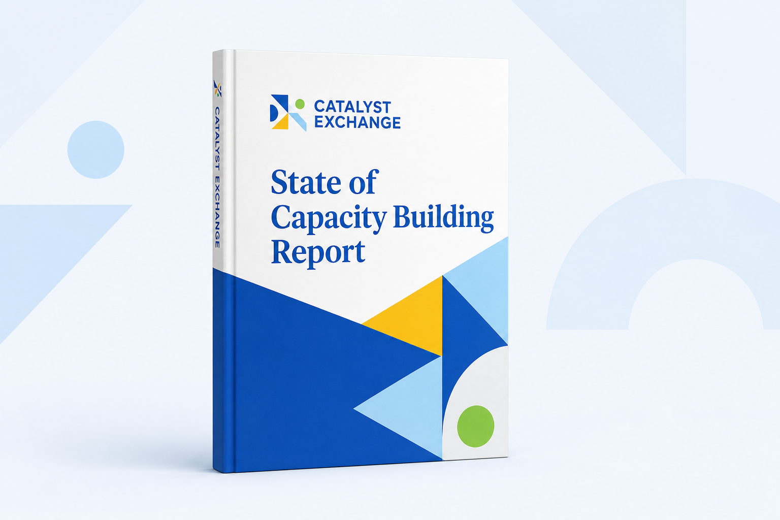 Catalyst Exchange State of Capacity Building Report